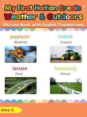 cover image of My First Haitian Creole Weather & Outdoors Picture Book with English Translations